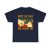 Best Cat Dad Ever Shirt Cat Lover TShirt Gift For Cat Dads T Shirt S