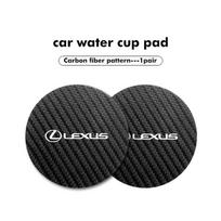 PYKDF1 For Lexus 2Pcs Car Coaster Water Cup Anti-slip Pad Mat RX350 IS300 ES250 ES200 ES330 ES350 IS250 GS300 CT200H