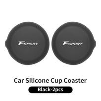 VEWNJ1 Car Silicone Coaster Water Cup Mat Console Drink Pad Accessories For Lexus F SPORT ES ES300 GS IS GS200 LS LX570 RX300 IS250 LX