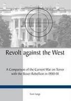 Revolt against the West: A Comparsion of the Current War on Terror with the Boxer Rebellion in 1900-01