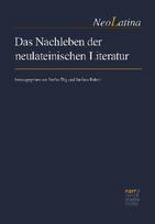 Das Nachleben der neulateinischen Literatur