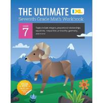 IXL Ultimate Grade 7 Math Workbook: Algebra Prep, Geometry, Integers, Proportional Relationships, Equations, Inequalities, and Probability for Classroom or Homeschool Curriculum