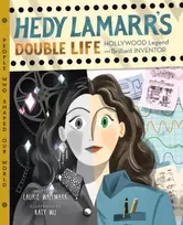 KNYGA Laurie Wallmark Hedy Lamarr's Double Life