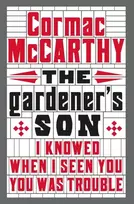 KNYGA Cormac Mccarthy The Gardener's Son