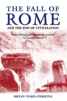 KNYGA Bryan Ward Perkins The Fall of Rome