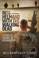 KNYGA Miles Vining Into Helmand with the Walking Dead