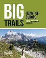 KNYGA Edited by Stephen Ross Big Trails: Heart of Europe