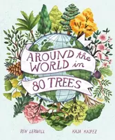 KNYGA Ben Lerwill Around the World in 80 Trees