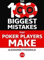 KNYGA Alexander Fitgerald 100 Biggest Mistakes That Poker Players Make