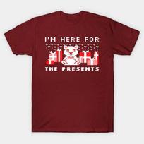 I'm here for the presents Made in Australia T-Shirt 3XL