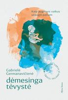 Dėmesinga tėvystė. E. knyga