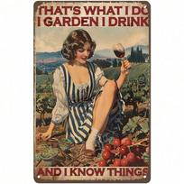 Vintage Funny Gardening Drinking Humor Tin Metal Sign Rustic Retro Wall Art Home Decor Gift For Man Cave Bar Garage 8x12 (Multicolor,TYA-1014011-20x30) įvairiaspalvis