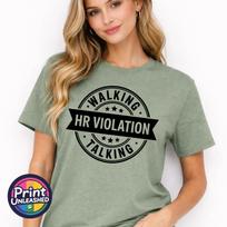 Walking Talking HR Violation T-Shirt Funny Novelty Tee Unisex Fun Office Gift S