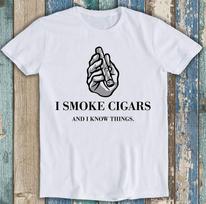 I Smoke Cigars and I Know Things Meme Best Seller Funny Gift Tee T Shirt M1656 S