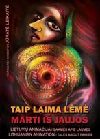 Sakmės apie laumes. Taip Laima lėmė. Marti iš jaujos (DVD) - Jūratė Leikaitė
