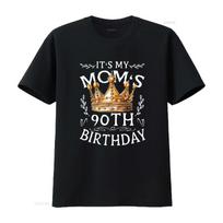 It s My Mom 90th Birthday Crown Happy T Shirt Black vintage Washed Unisex Slightly streetwear Top For Everyday Wear fashion S juoda