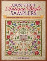 Cross Stitch Antique Style Samplers: 30th anniversary edition with brand new charts and designs
