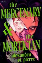 The Mercenary and the Mortician: A Dark Paranormal MM Romance