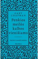 Penkios meilės kalbos vienišiams - Gary Chapman