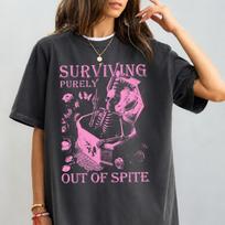 Surviving Purely Out Of Spite Shirt, Funny Gothic Skeleton Tee, Dark Humor Goth Graphic, Witchy Alternative Gift For Her, Whimsigoth Top 2XL