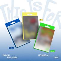 TWICE - Vol.4 THIS IS FOR [POLAROID ver.] 3 versions SET