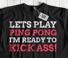 Unisex Funny Ping Pong T-shirt Tops Tees Unisex & Table Tennis Gifts 4XL