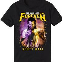 Scott Hall Bad Guys last forever T-Shirt black Unisex S to 5Xl XXXXL