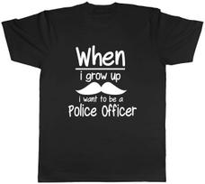 When i Grow up I want to be a PoliceOfficer Mens Unisex T-Shirt Tee M