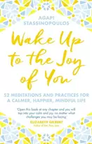 KNYGA Agapi Stassinopoulos Wake Up To The Joy Of You
