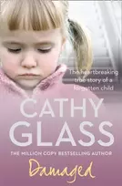 KNYGA Cathy Glass Damaged (Pažeista pakuotė)