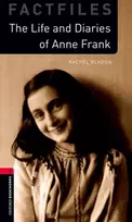 KNYGA Rachel Bladon Oxford Bookworms Library: Level 3: The Life and Diaries of Anne Frank