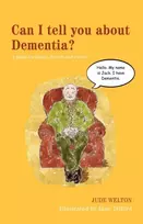 KNYGA Jude Welton Can I tell you about Dementia?