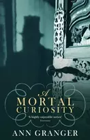 KNYGA Ann Granger Mortal Curiosity (Inspector Ben Ross Mystery 2)