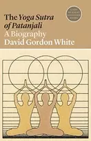 KNYGA David Gordon White Yoga Sutra of Patanjali