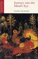 KNYGA Lesley Blanch Journey into the Mind's Eye