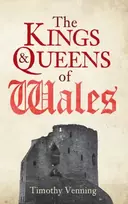 KNYGA Timothy Venning The Kings & Queens of Wales