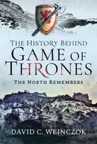 KNYGA David C Weinczok History Behind Game of Thrones