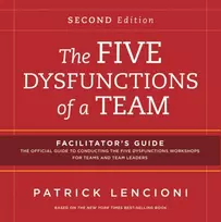 KNYGA Patrick Lencioni Five Dysfunctions of a Team: Facilitator's Guide Set