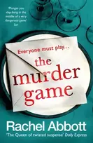KNYGA Rachel Abbott Murder Game, The shockingly twisty thriller from the bestselling 'mistress of suspense'