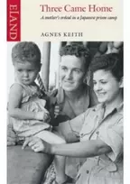 KNYGA Agnes Newton Keith Three Came Home