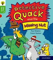 KNYGA Paul Shipton Oxford Reading Tree Story Sparks: Oxford Level 2: Detective Quack and the Missing Nut