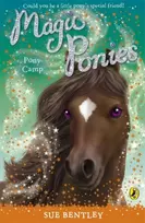 KNYGA Sue Bentley Magic Ponies: Pony Camp