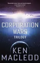 KNYGA Ken Macleod Corporation Wars Trilogy