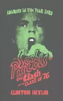 KNYGA Clinton Heylin Anarchy in the Year Zero