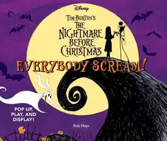 KNYGA Evie Daye Everybody Scream!: Disney Tim Burton’s The Nightmare Before Christmas