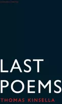 KNYGA Thomas Kinsella Last Poems