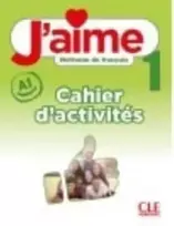 KNYGA Bookshop J'aime 1: Niveau A1 - Cahier d'activites