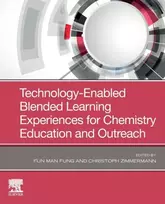 KNYGA Fun Man Fung Technology-Enabled Blended Learning Experiences for Chemistry Education and Outreach