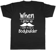 When i Grow up I want to be a Bodybuilder Mens Unisex T-Shirt Tee M