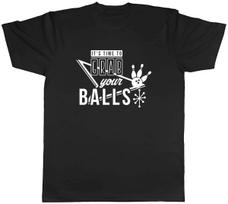 It's Time To Grab Your Balls Bowling Mens Unisex T-Shirt Tee XS